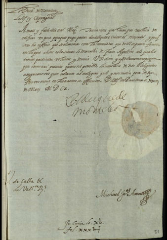 El lloctinent Ettore Pignatelli, duc de Monteleone, als jurats i Consell de la ciutat de Girona. Atesa la resolució d'edificar un pont on està situat el monestir dels frares agustins per tal de poder passar des de la ciutat al Mercadal, els prega que procurin acontentar els dits frares. 22 de març 1610