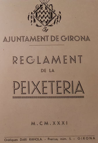 Portada del 'Reglament de la Peixateria'. 1931. Aprovat per l'Ajuntament de Girona el 8 d'octubre de 1931