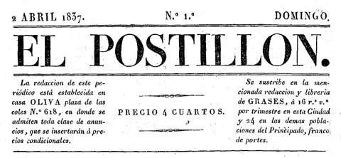 Capçalera del periòdic 'El Postillón'. S'editava a la impremta i llibreria de Joaquim Grases, Abeuradors número 5